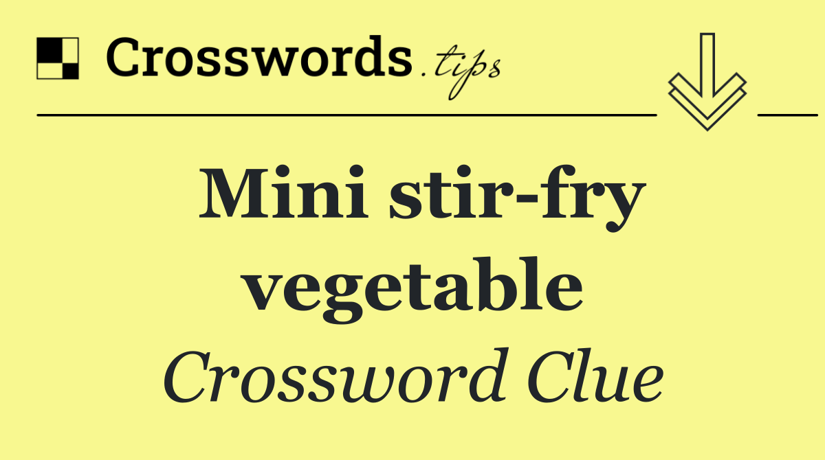 Mini stir fry vegetable