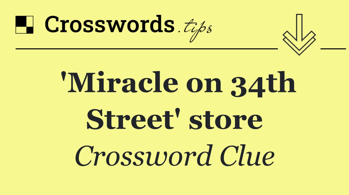 'Miracle on 34th Street' store