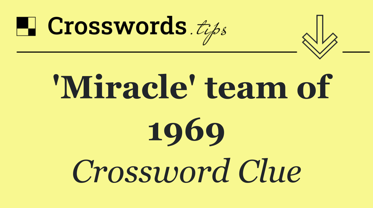 'Miracle' team of 1969