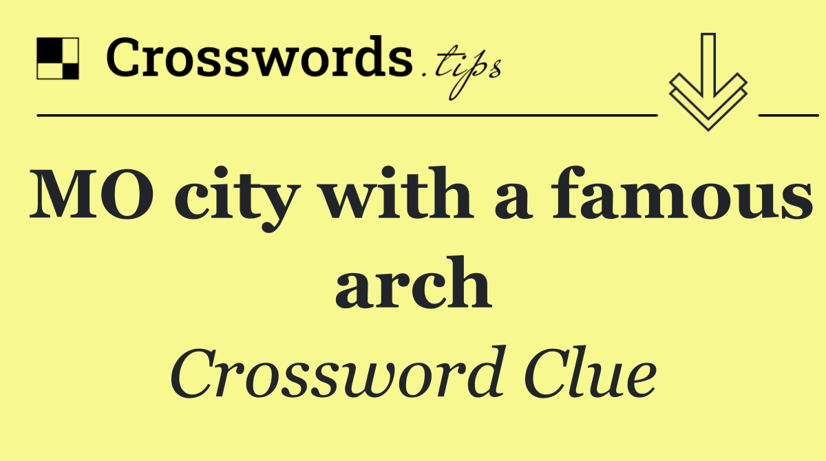 MO city with a famous arch