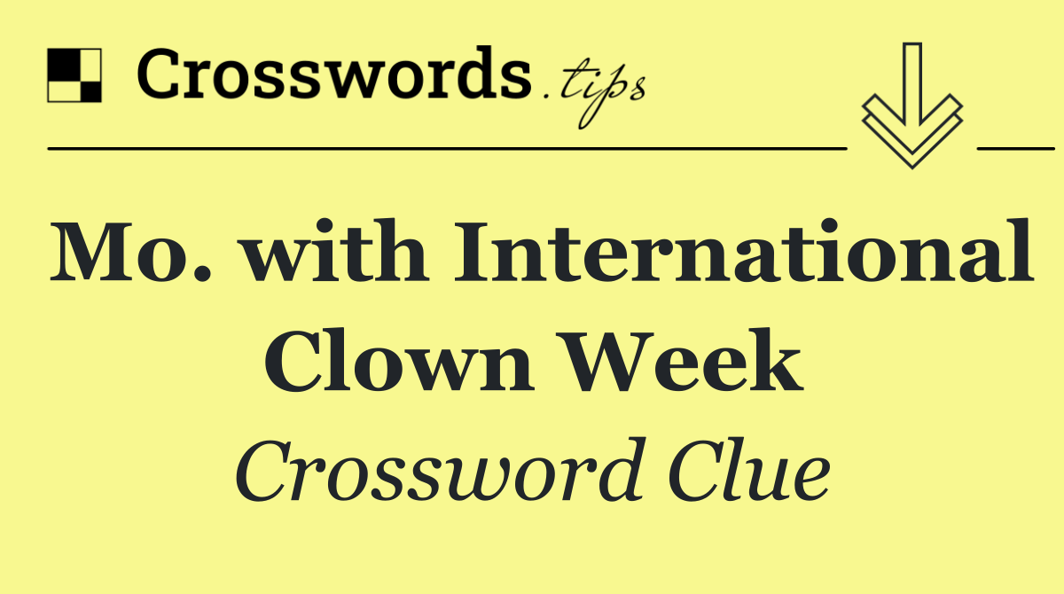 Mo. with International Clown Week