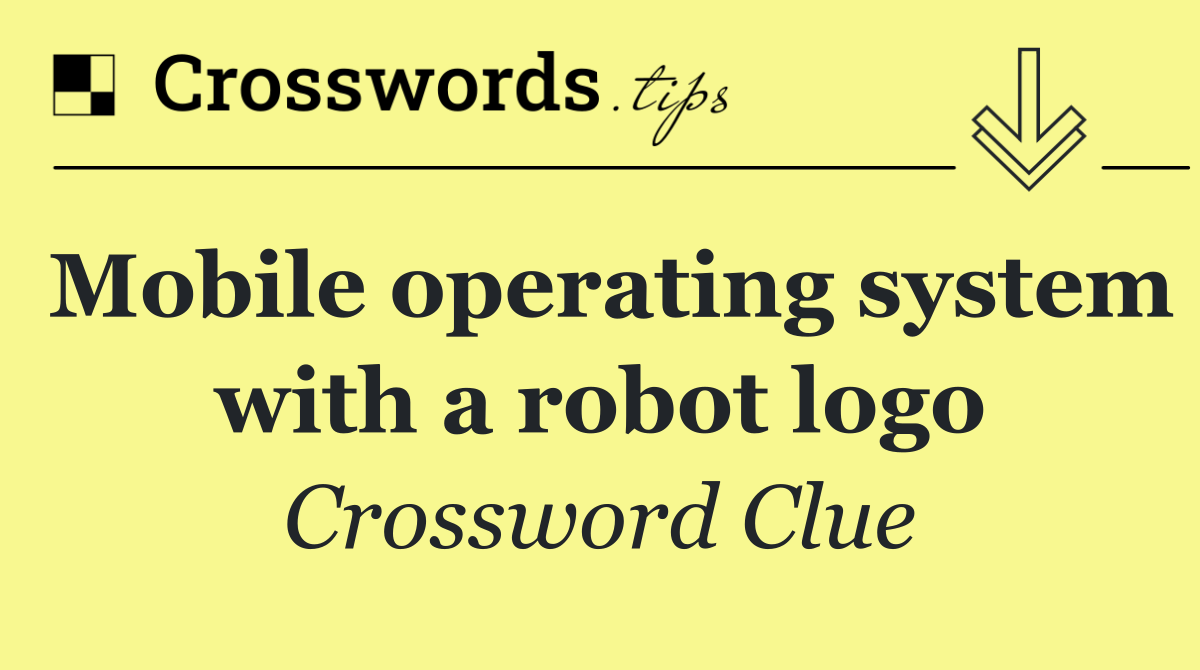 Mobile operating system with a robot logo
