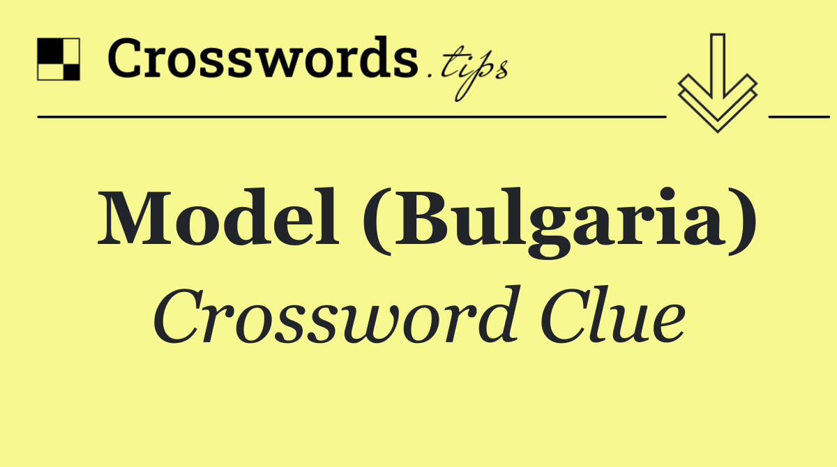 Model (Bulgaria)