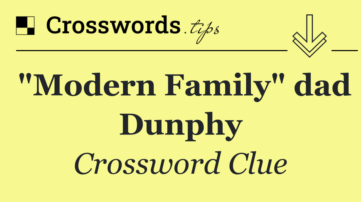 "Modern Family" dad Dunphy