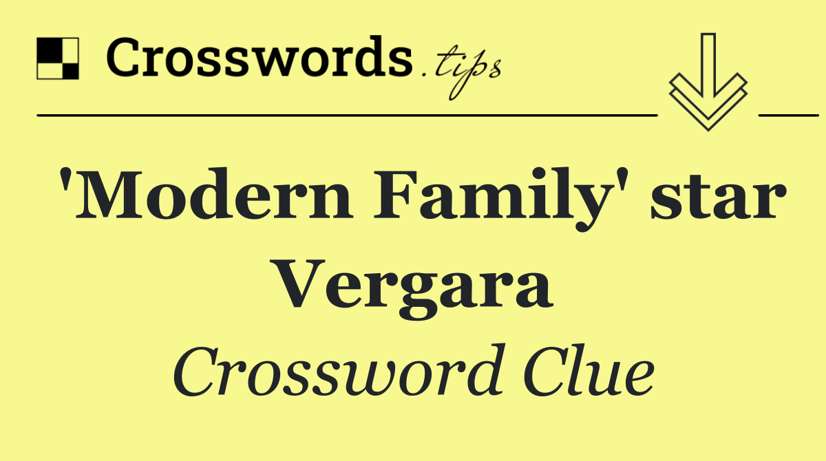 'Modern Family' star Vergara