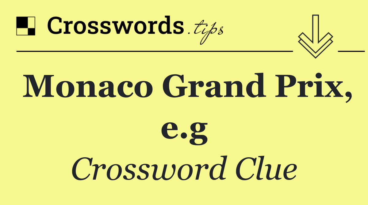 Monaco Grand Prix, e.g