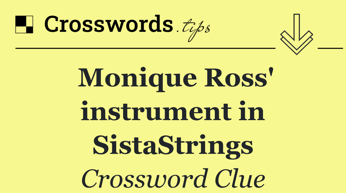Monique Ross' instrument in SistaStrings
