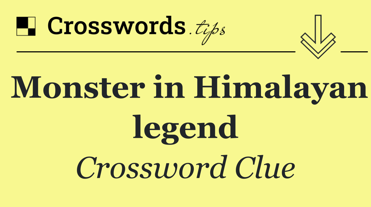 Monster in Himalayan legend