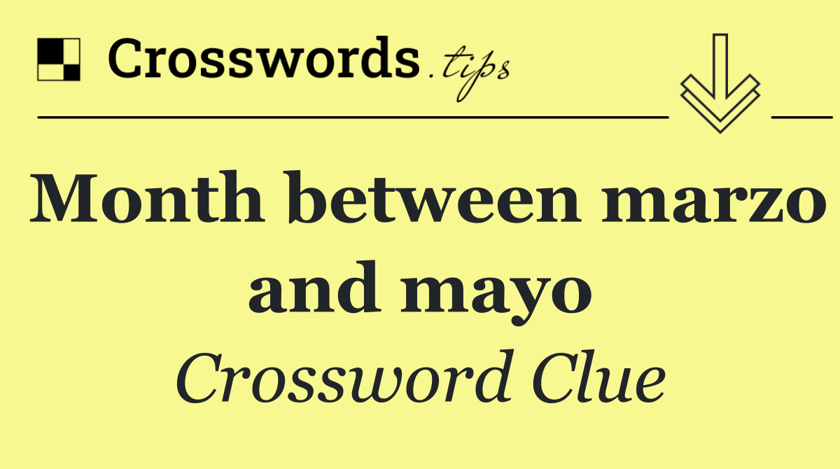 Month between marzo and mayo