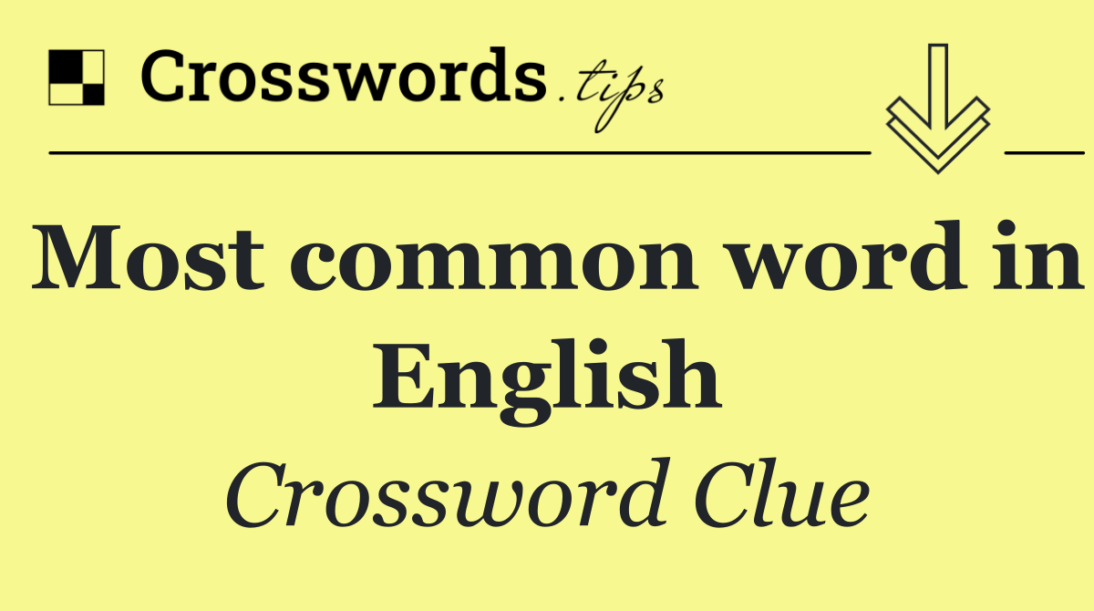 Most common word in English