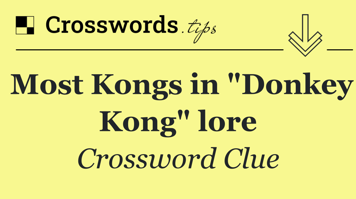 Most Kongs in "Donkey Kong" lore
