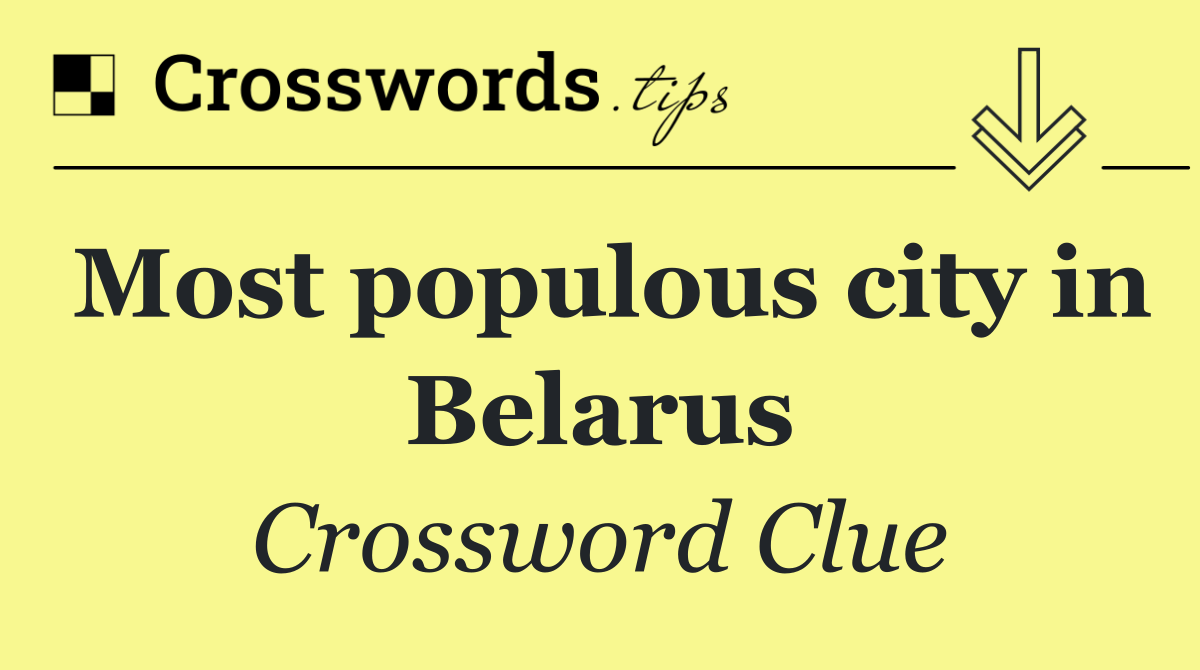 Most populous city in Belarus