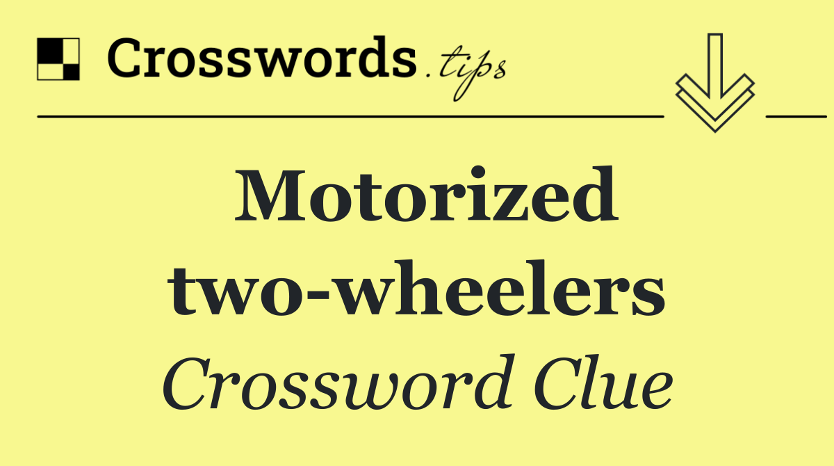 Motorized two wheelers