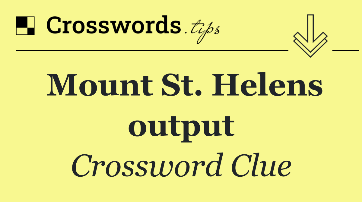 Mount St. Helens output