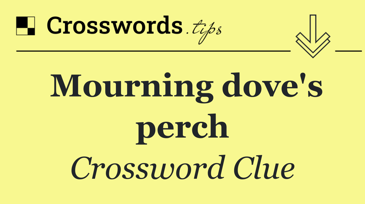 Mourning dove's perch