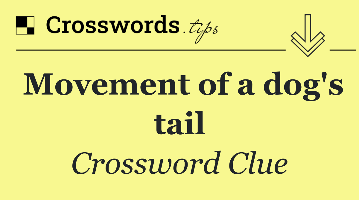 Movement of a dog's tail