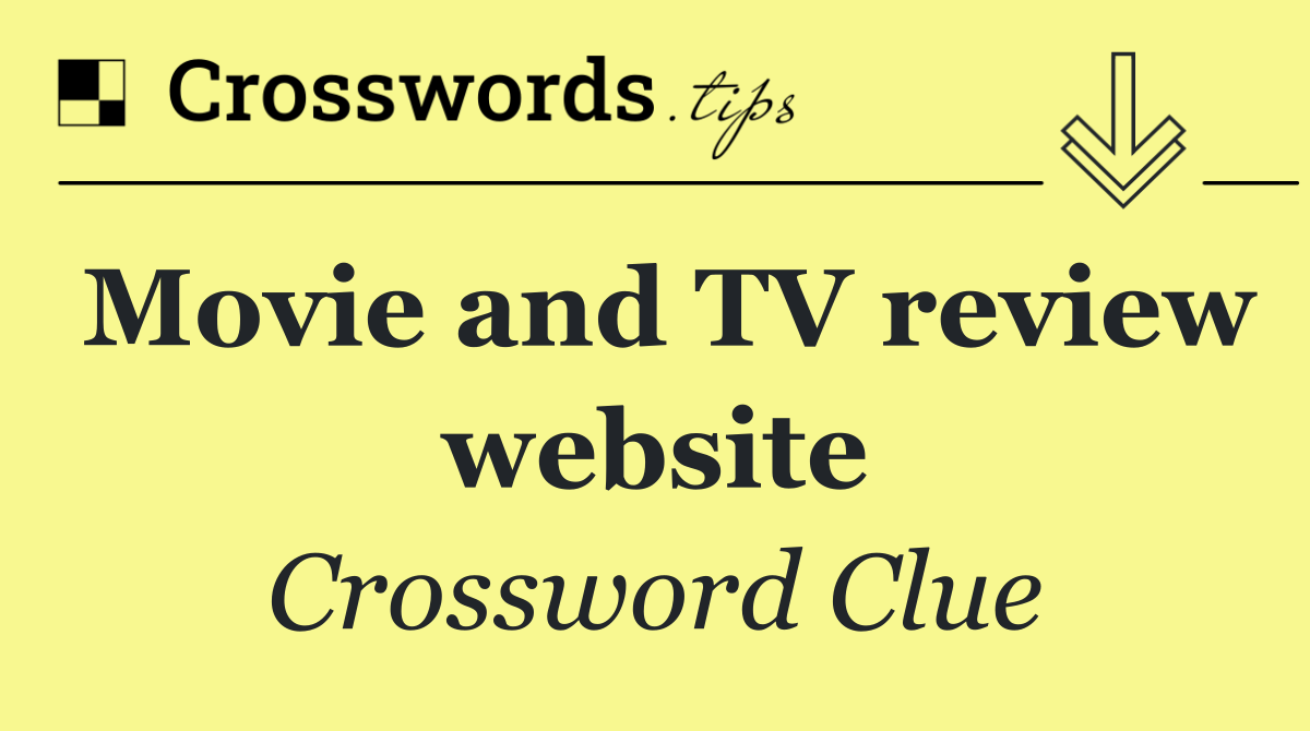 Movie and TV review website