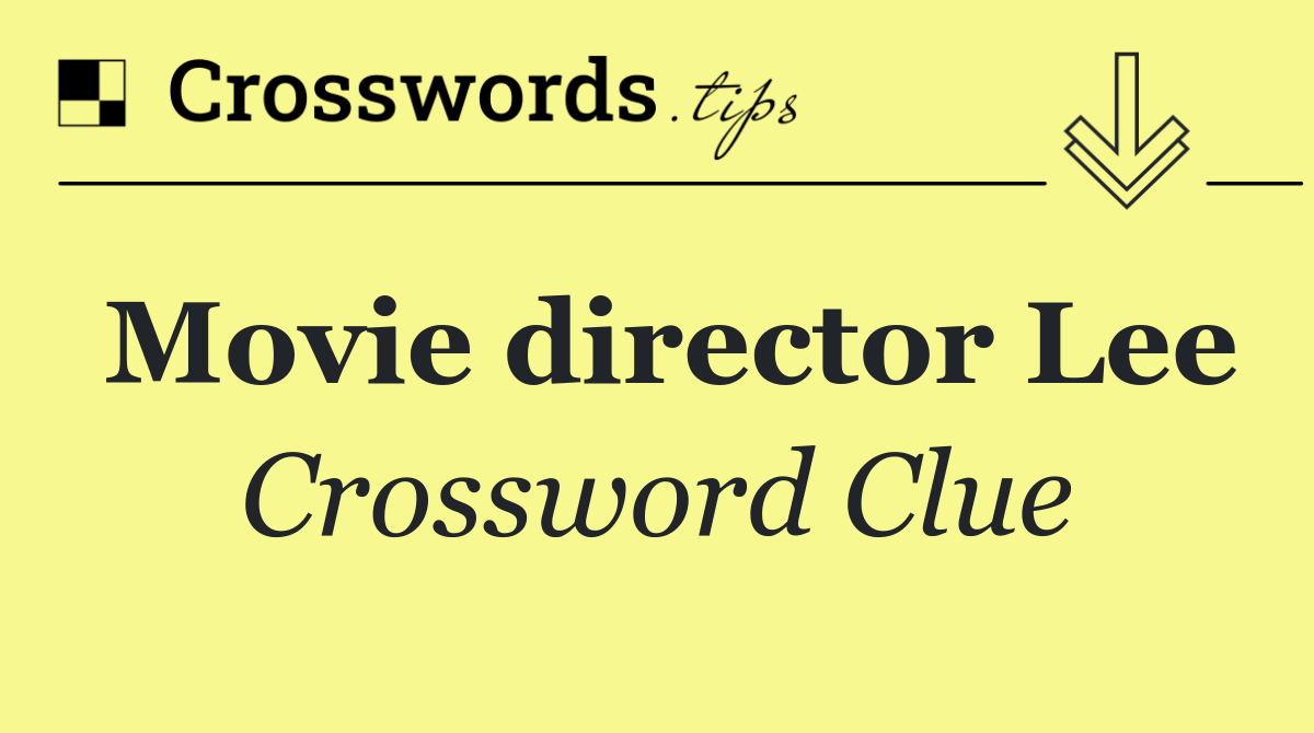 Movie director Lee