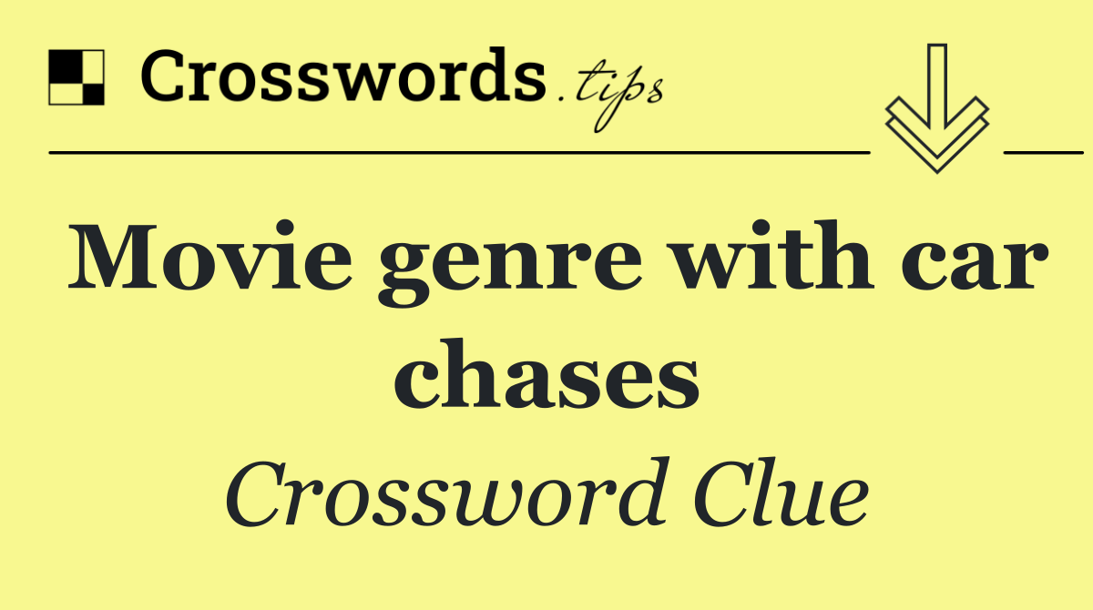 Movie genre with car chases