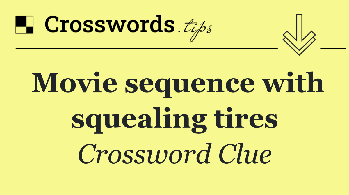 Movie sequence with squealing tires