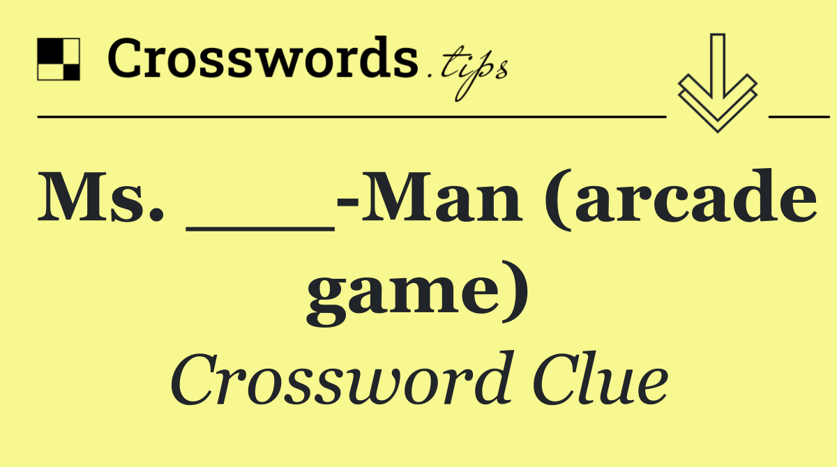 Ms. ___ Man (arcade game)