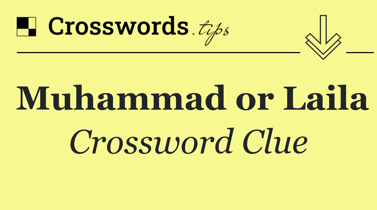 Muhammad or Laila