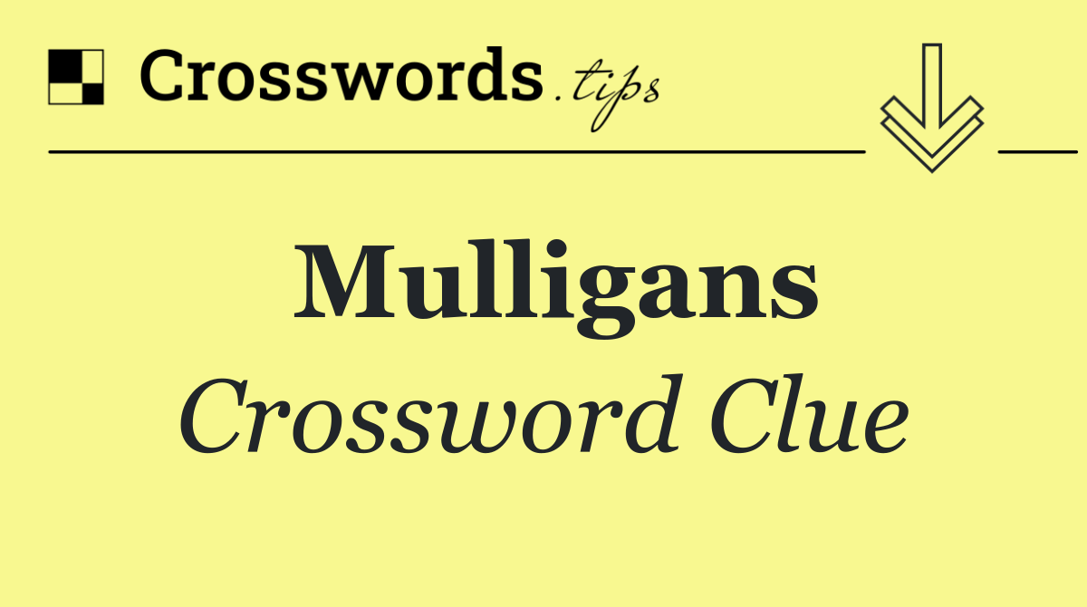 Mulligans