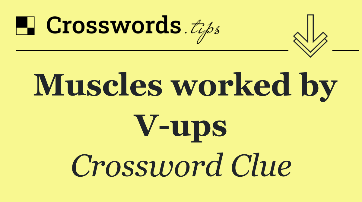Muscles worked by V ups