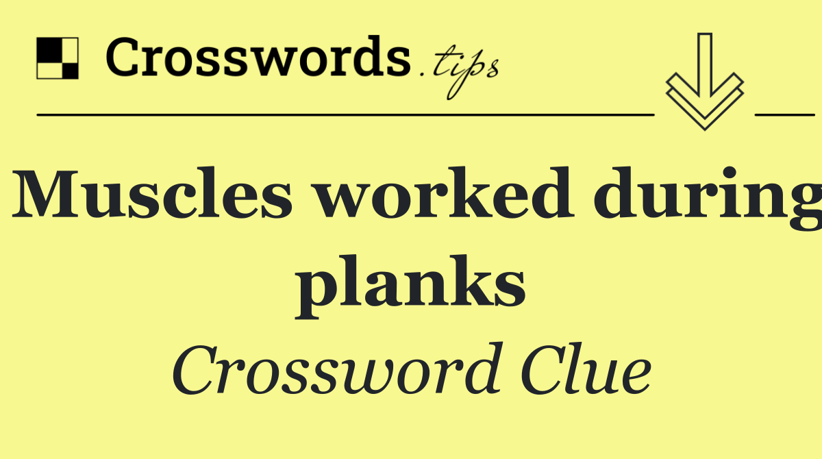 Muscles worked during planks