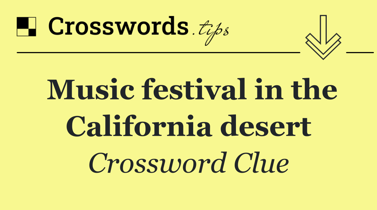 Music festival in the California desert