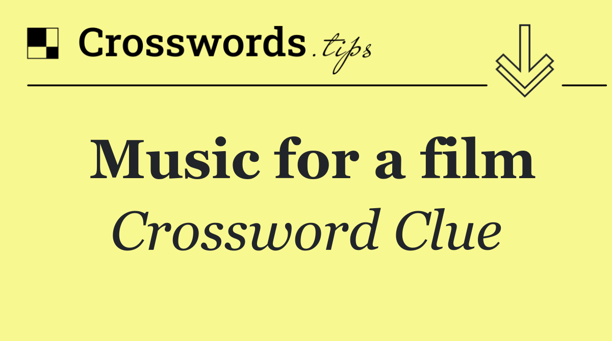Music for a film