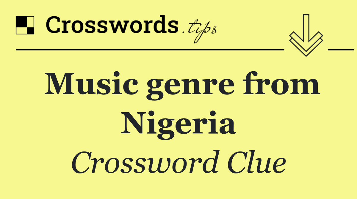 Music genre from Nigeria