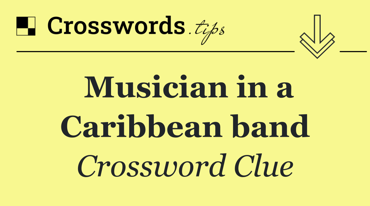 Musician in a Caribbean band