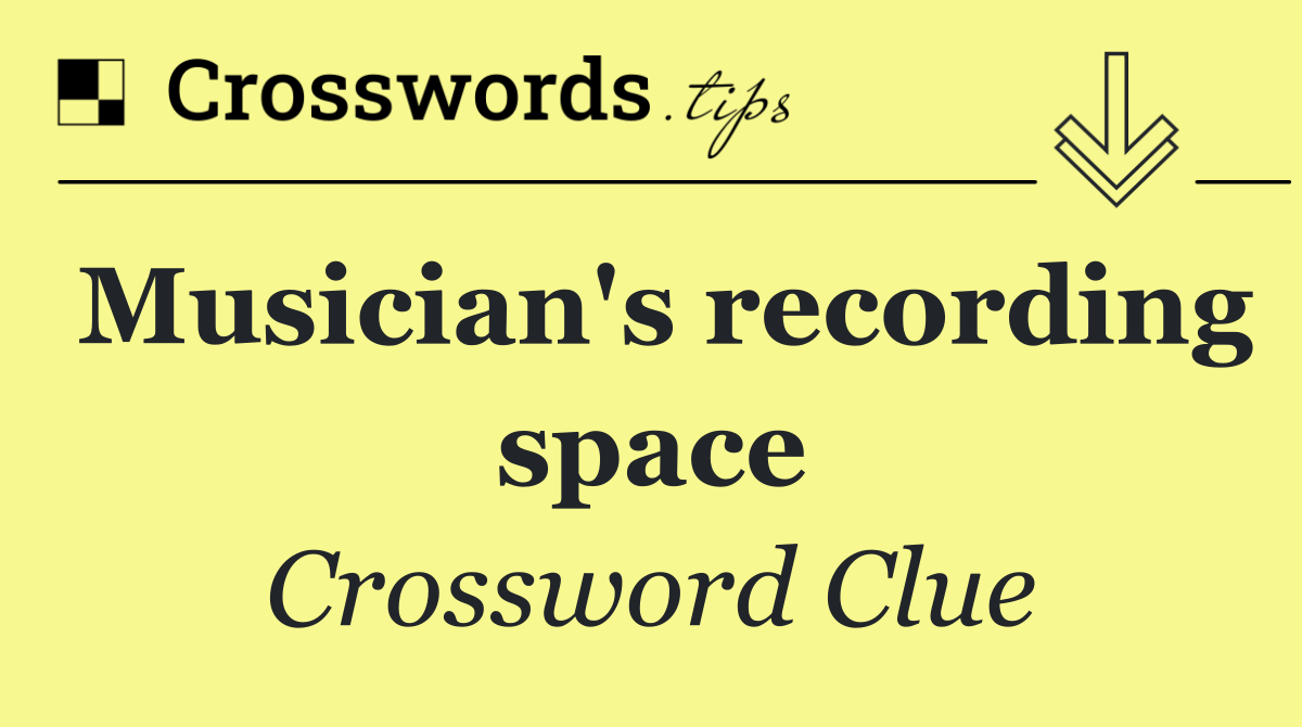Musician's recording space