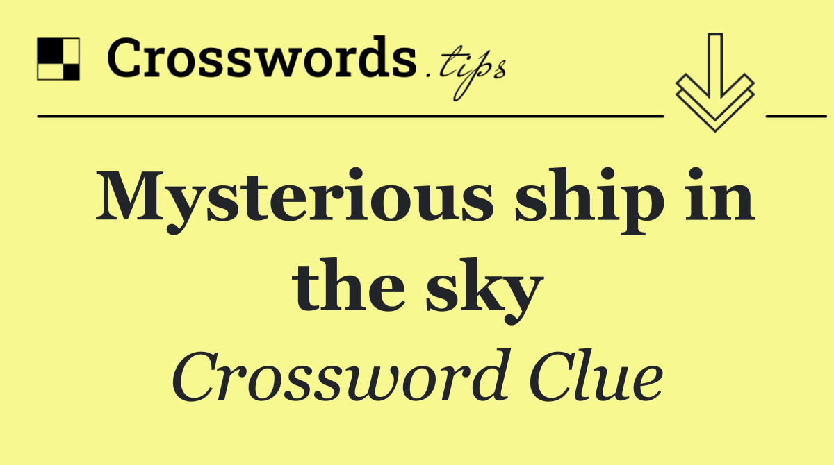 Mysterious ship in the sky