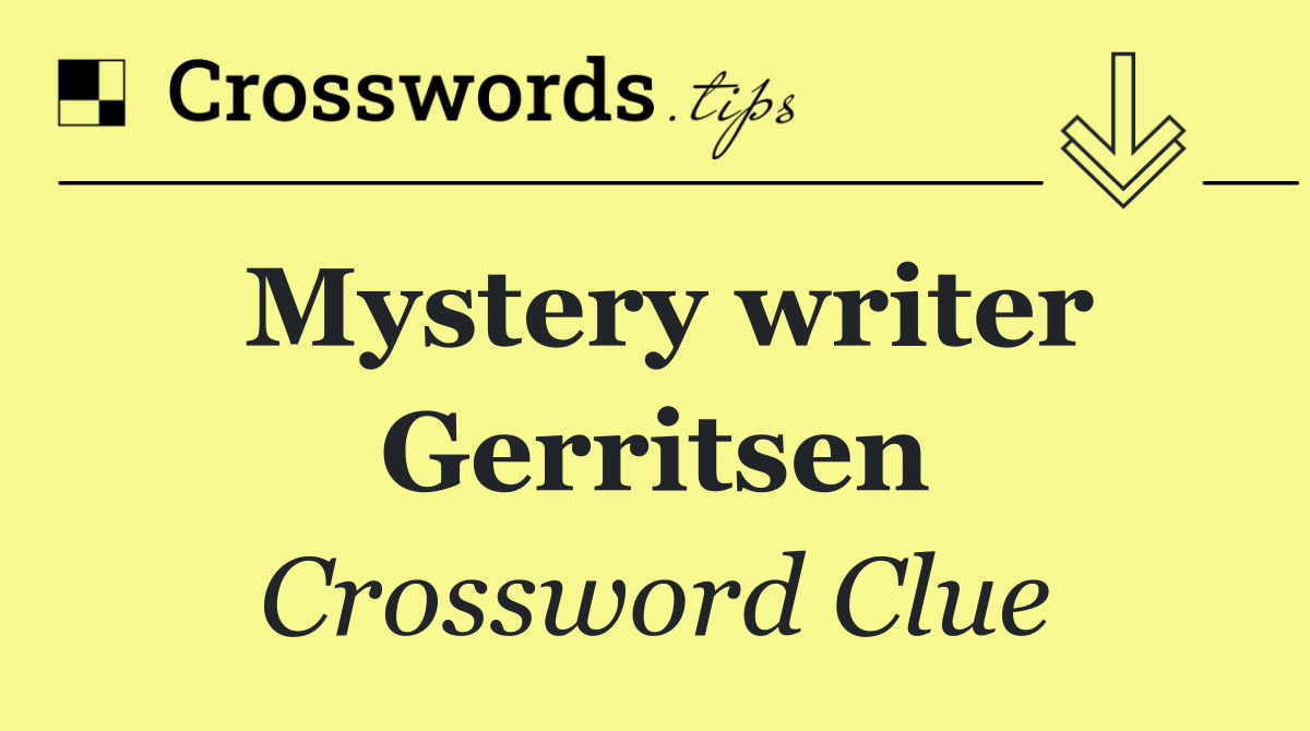 Mystery writer Gerritsen