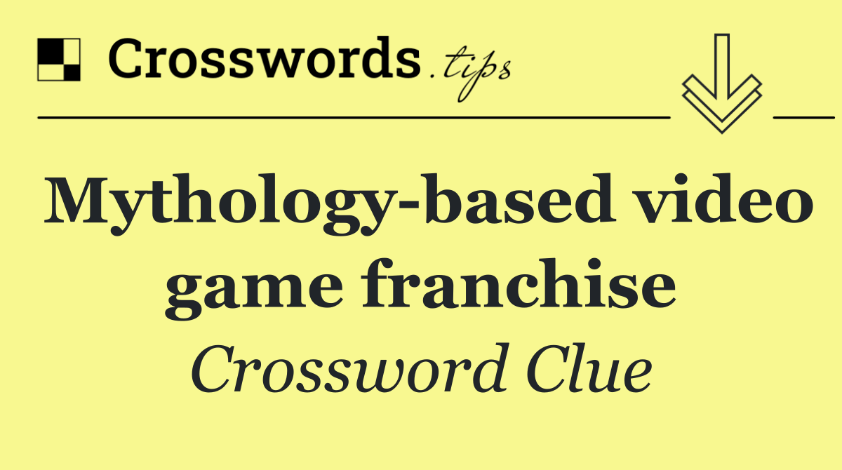 Mythology based video game franchise