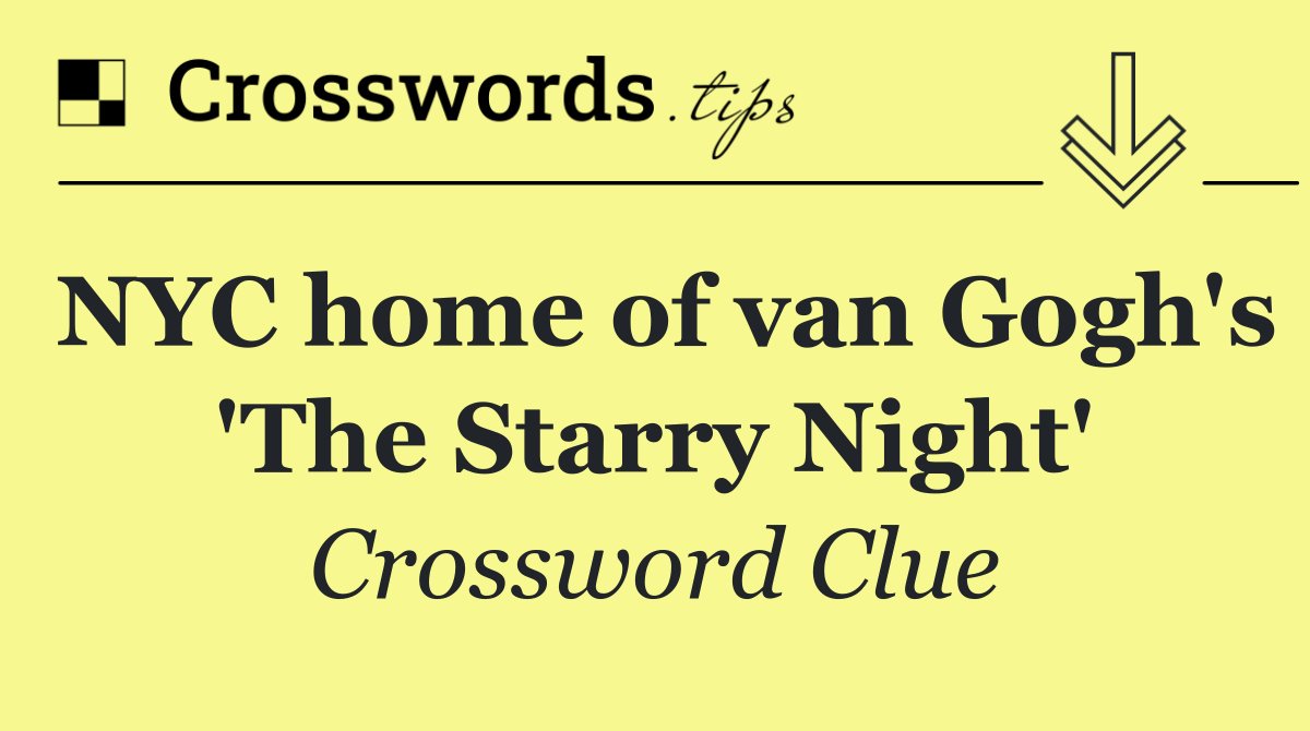 NYC home of van Gogh's 'The Starry Night'