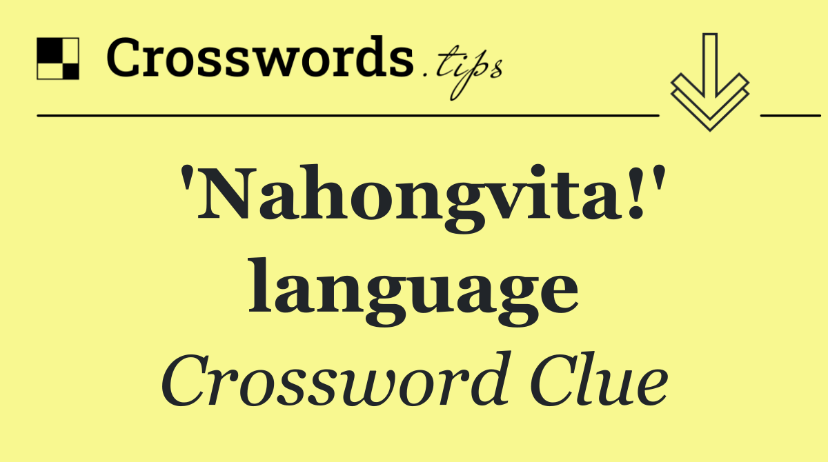 'Nahongvita!' language