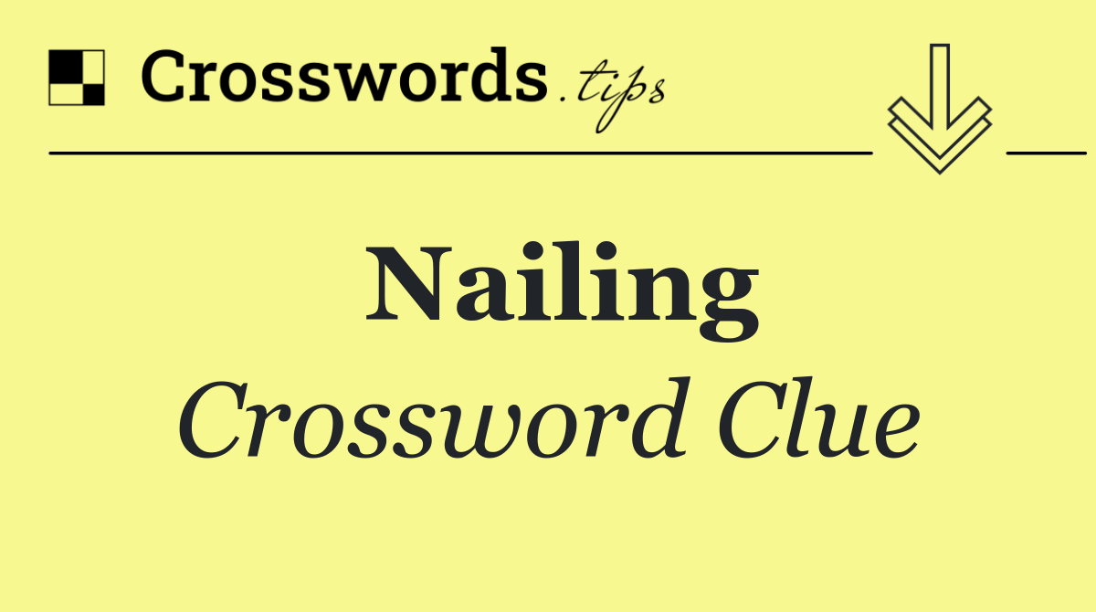 Nailing