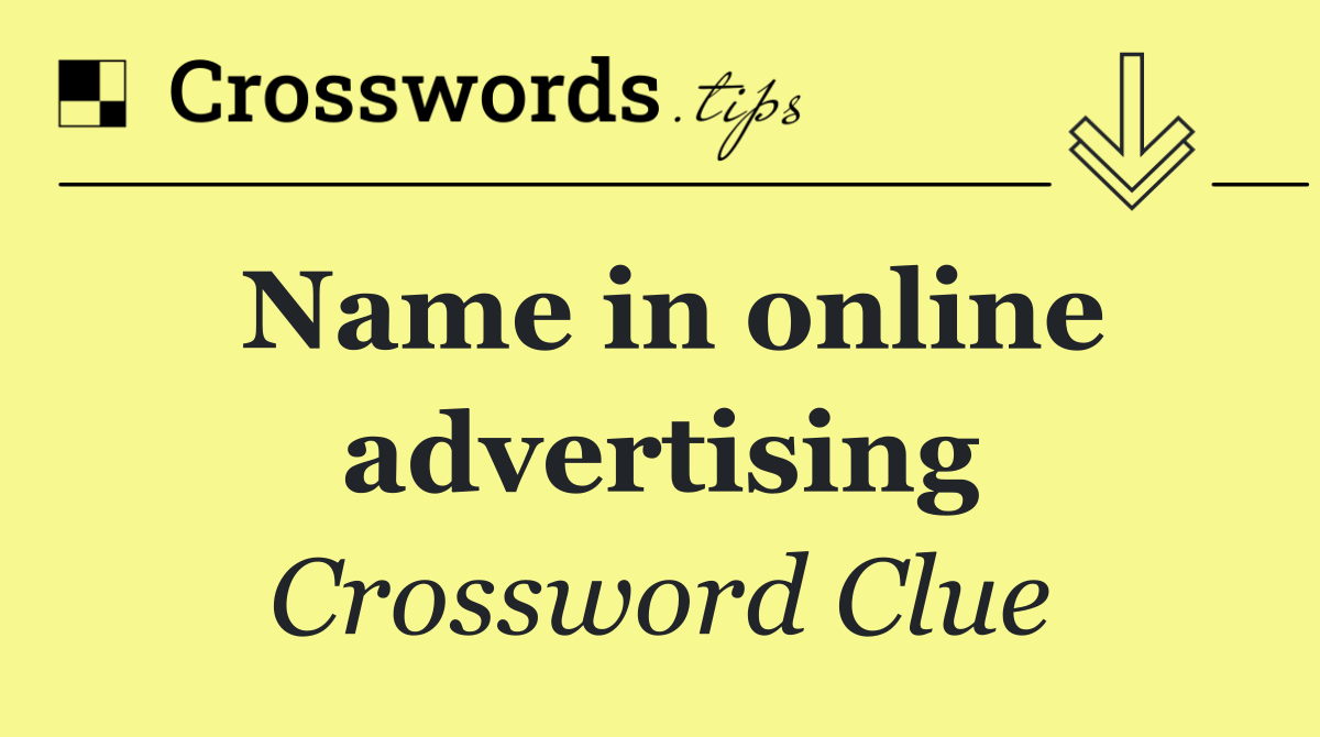Name in online advertising