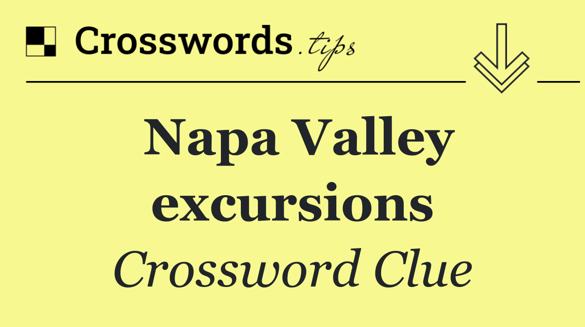 Napa Valley excursions