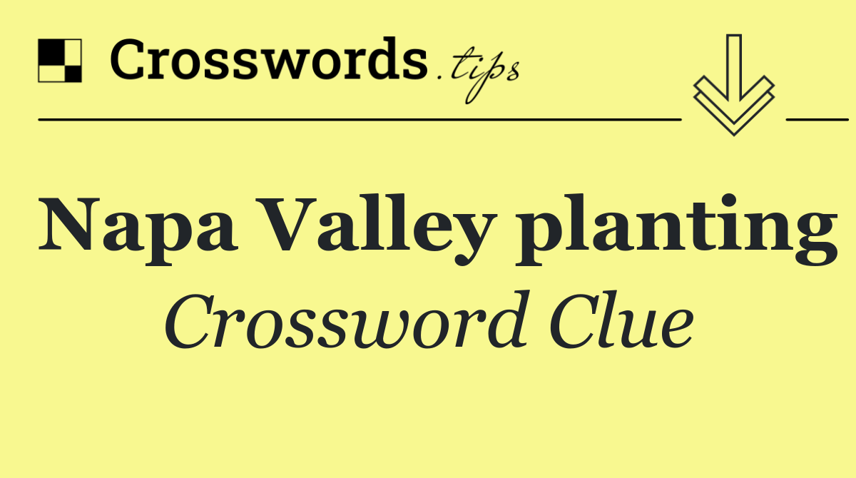 Napa Valley planting