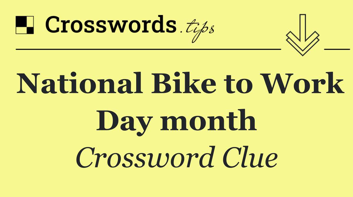 National Bike to Work Day month