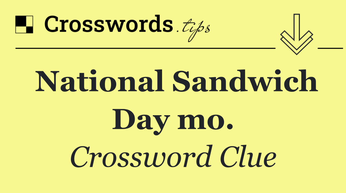 National Sandwich Day mo.
