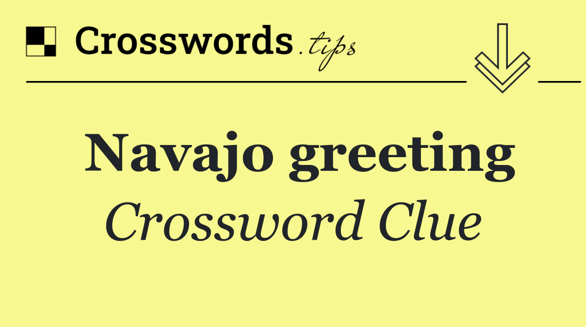 Navajo greeting