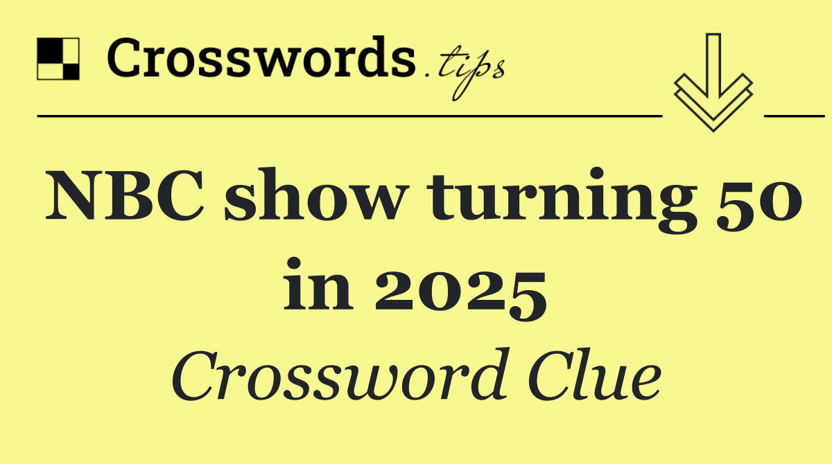 NBC show turning 50 in 2025