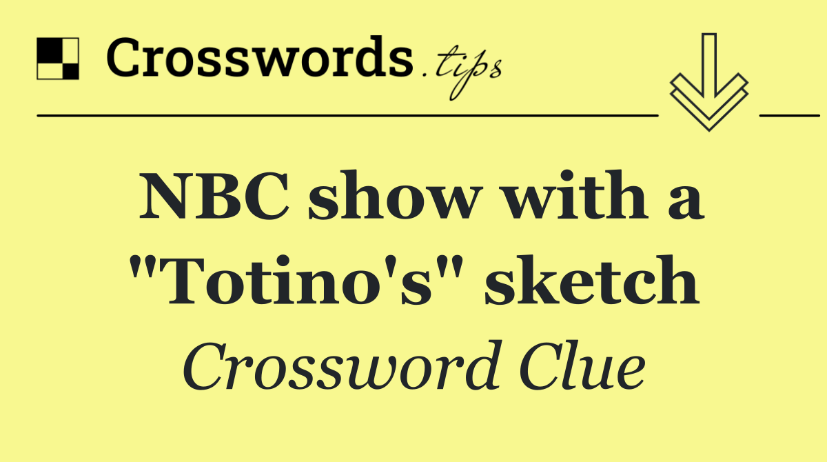 NBC show with a "Totino's" sketch