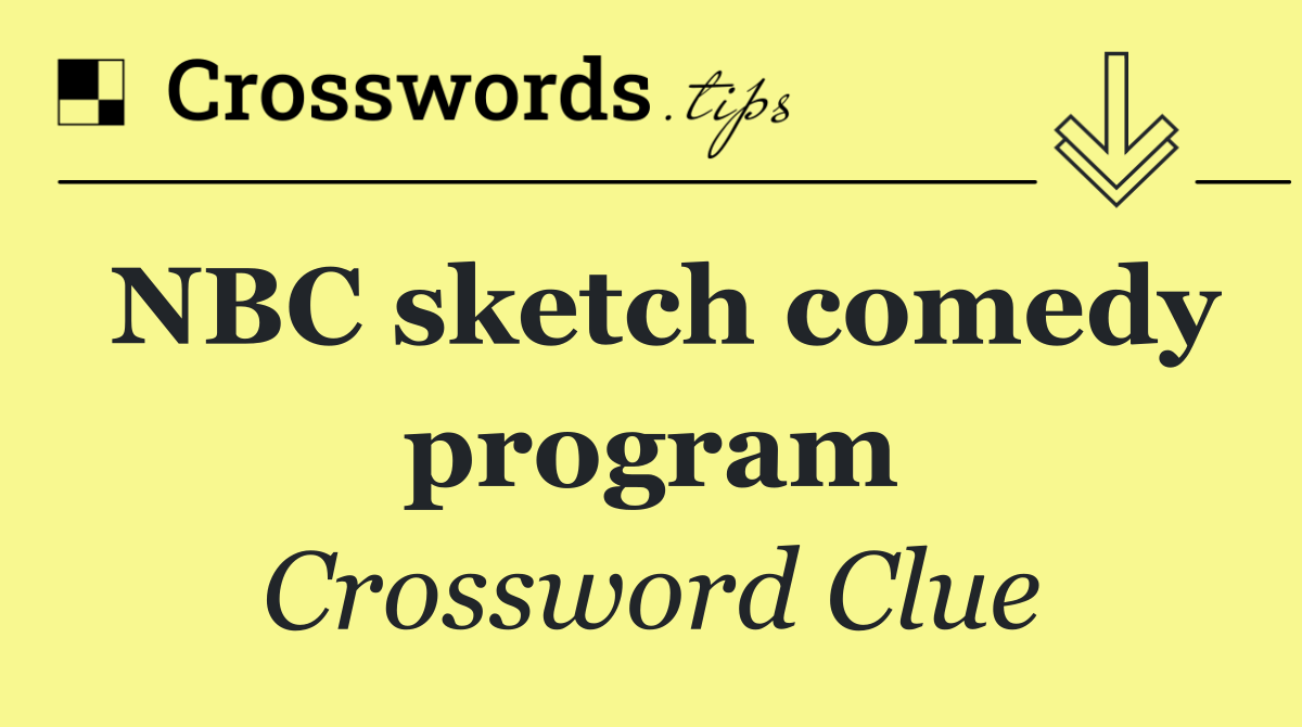 NBC sketch comedy program