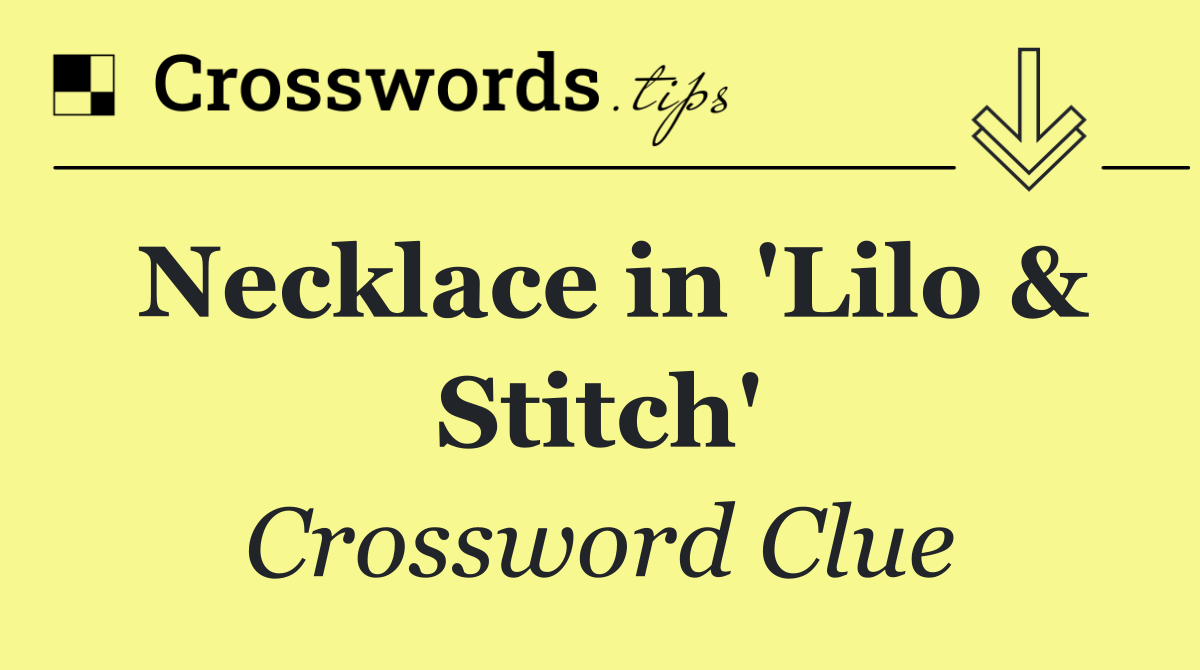 Necklace in 'Lilo & Stitch'